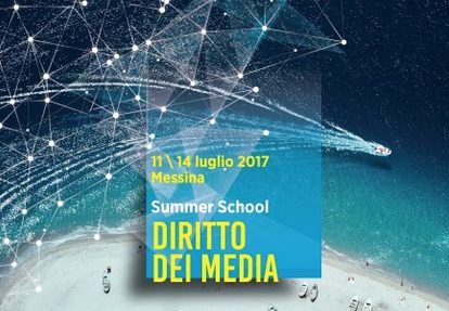 Summer School Diritto dei Media, Messina, 11-14 luglio 2017